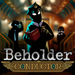 Beholder: Conductor